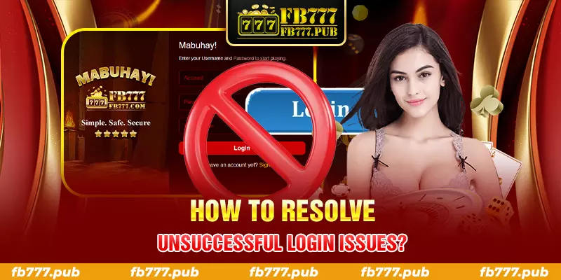 how to resolve unsuccessful login issues