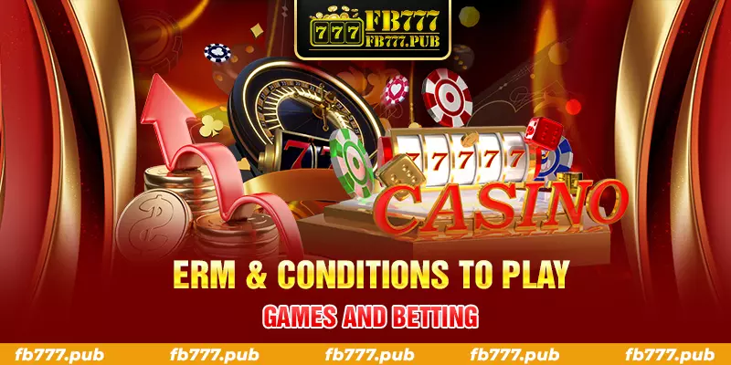 term conditions to play games and betting