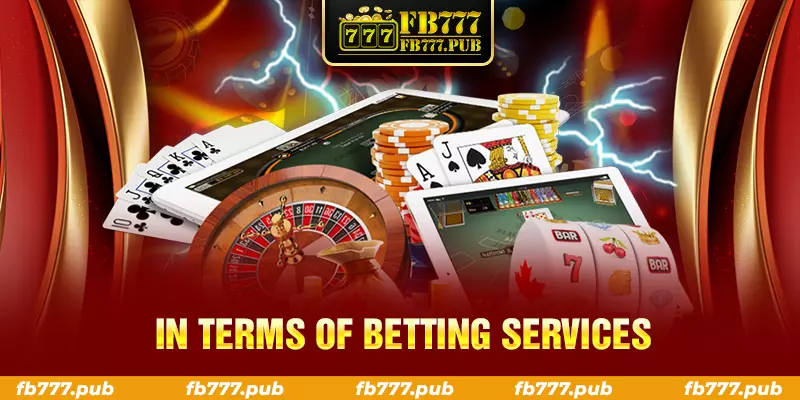 in terms of betting services