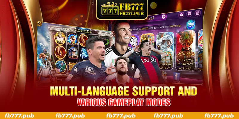 multi language support and various gameplay modes