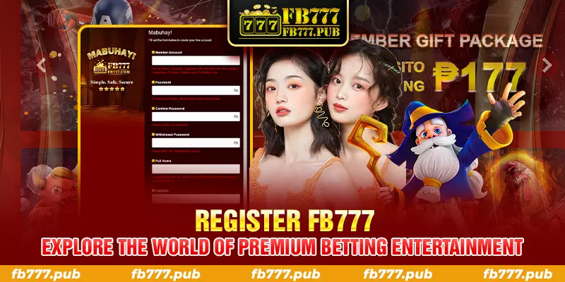register fb777 explore the world of premium betting entertainment
