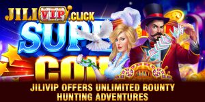 JILIVIP Offers Unlimited Bounty Hunting Adventures